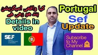 Portugal Sef Immigration Update | Traveler777