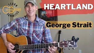 Heartland - George Strait - Guitar Lesson | Tutorial