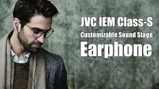 JVC IEM Class-S Earphone | J-Mount Nozzle With Customizable Sound Stage | Titanium Drivers Earbuds