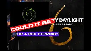 DBD ANNIVERSARY LEAK! OR RED HERRING?