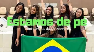 Ministério de dança Adorart - Estamos de pé 