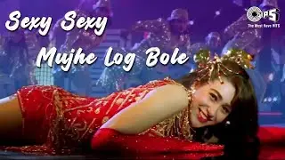 Sexy Sexy Mujhe Log Bole -  Khuddar (1994) | Karishma Kapoor | Alisha Chinai | Anu Malik | 90's Song