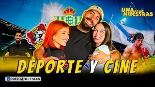 Una De Las Nuestras | 2x10 | BORJA IGLESIAS, DEPORTES CINE Y LOS ESTIGMAS DEL FÚTBOL