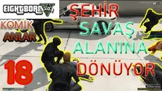 ŞEHİR SAVAŞ ALANINA D&Ouml;ND&Uuml; B&Uuml;T&Uuml;N İLLEGALLER KAFA KAFAYA (GTA V EightBorn en &ccedil;ok sevilen klipler #18)