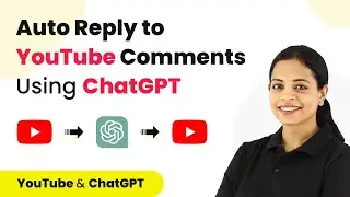 Как автоматически отвечать на комментарии YouTube с помощью ChatGPT