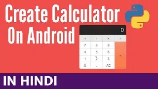 Calculator with Python | How to Create Calculator In Python | Python Tutorial for Beginners in Hindi