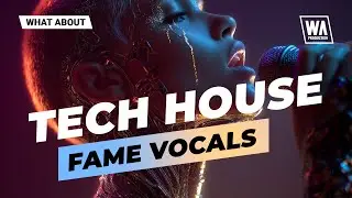 FREE Tech House Fame Vocals | First 500 Users Only