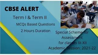 Special Scheme of Assessment for Classes 9 to 12 by CBSE for the session 2021-22