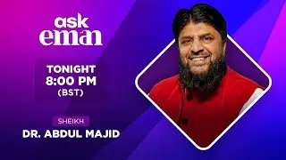 #AskEman Live Q&A with Sheikh Abdul Majid | Get Your Islamic Questions Answered! 📞📱