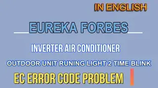 How to Solve Eureka Forbes Inverter AC EC Error | Easy Troubleshooting Guide