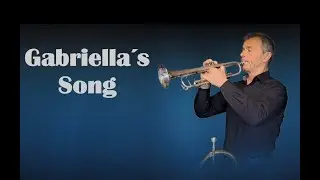 Gabriella's Song (Flgh./Trumpet Cover)