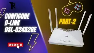 How to configure D Link DSL G2452GE   ON PPPoE setting part 2