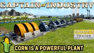 Captain of Industry Update 3: A Corn-Powered Power Plant!