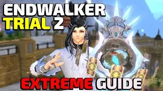 Endwalker Extreme Trial 2 Guide - FFXIV Endwalker Extreme guide (SPOILERS)