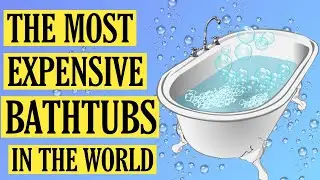 The World's Most Expensive Bathtubs: Luxury Soaked in Millions!