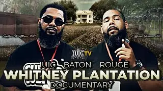 The Whitney Plantation Documentary