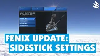 Fenix A32X: Big Fenix Update: Wichtige Einstellung f&uuml;r euren Sidestick!
