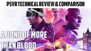 Blood & Truth: PSVR Review & Attention 2 Detail Analysis PRO|PS4