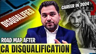 Roadmap for Disqualified CA Students in 2024