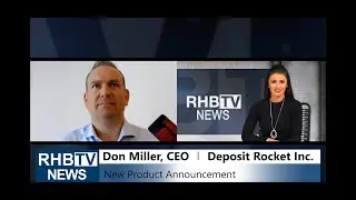 Don Miller Interviewed by RHBTV News | Deposit Rocket