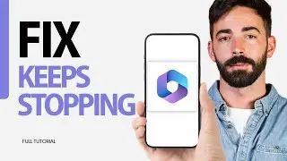 How To Fix Keeps Stopping On Microsoft 365 Office App 2024