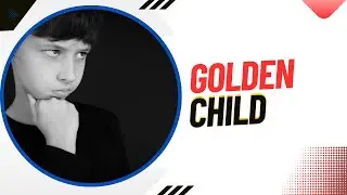 The Truth Behind The Golden Child Syndrome !