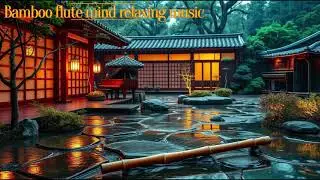 Beautiful Mind Relaxing Flute Music | Music for Meditation, Healing, Study & Deep Sleep