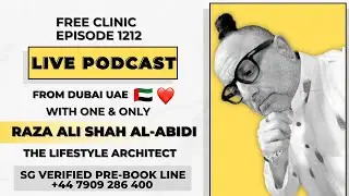 Sufi Guidance Live Podcast No: 1212 With Raza Ali Shah Al-Abidi The Lifestyle Architect | Dubai UAE