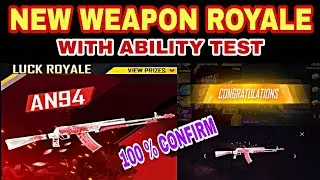 NEW WEAPON ROYALE FREE FIRE | NEXT WEAPON ROYALE FREE FIRE | ABILITY TEST | AN94 🔥😱