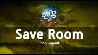 John Legend - Save Room (Melody) (Karaoke Version)