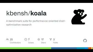 GitHub - kbensh/koala: A benchmark suite for performance-oriented shell-optimization research