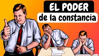 El PODER de la CONSTANCIA / Mejora Tu Vida