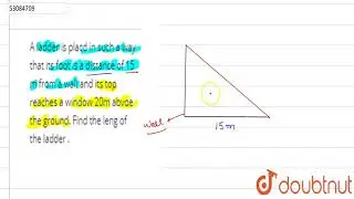 A ladder is placd in such a way that its foot is a distance of 15 m from a wall and its top reaches