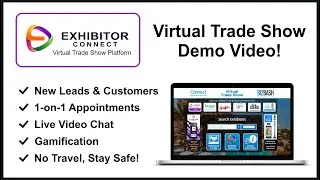 Exhibitor Connect - Virtual Trade Show Platform - Demo Video