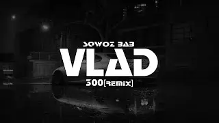 SQWOZ BAB - 300 (VL&Lambda;D Remix) Slap House Remix - Club Remix 2023