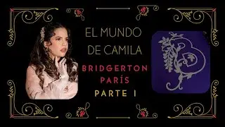 El mundo de Camila Bridgerton en la vida real |  un evento de alta sociedad