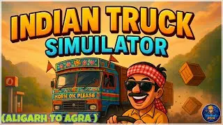 INDIAN TRUCK SIMULATOR || GAME || Aligarh to Agra|| THE GAMING ROAR ||