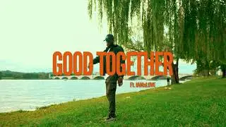 AYO ^ - Good Together ft. IAMxLOVE (Official Video)