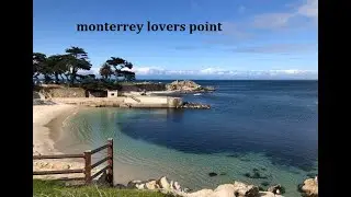 Monterey 🇺🇸 - Lovers Point