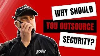5 Reasons You Should Outsource Your Security