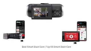 Best Smart Dash Cam | Top 05 Smart Dash Cam