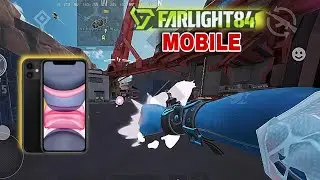 Farlight84 MOBILE 𝚒𝙿𝚑𝚘𝚗𝚎 𝟷𝟷