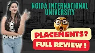NOIDA INTERNATIONAL UNIVERSITY [NIU] GREATER NOIDA | CAMPUS REVIEW 2025 | ADMISSION |Call 7831888000