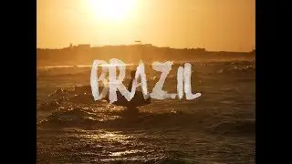 BRAZIL - KITESURFING, LIFESTYLE & FRIENDS