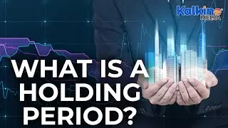 What Is a Holding Period?