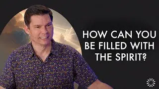 Как можно исполниться Духом? | Эндрю Фарли
