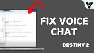 How To Fix Voice Chat In Destiny 2