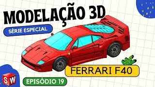 Modelação avançada Solidworks - Ep19 - Ferrari F40