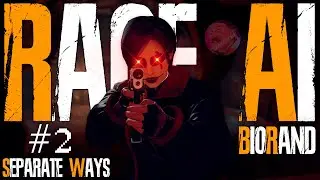 RESIDENT EVIL 4 REMAKE | BIORAND | RAGE AI №2 | SEPARATE WAYS 😍