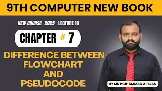 Difference between Flowchart and Pseudocode | 9th Computer - Chapter 7 - Lecture 10